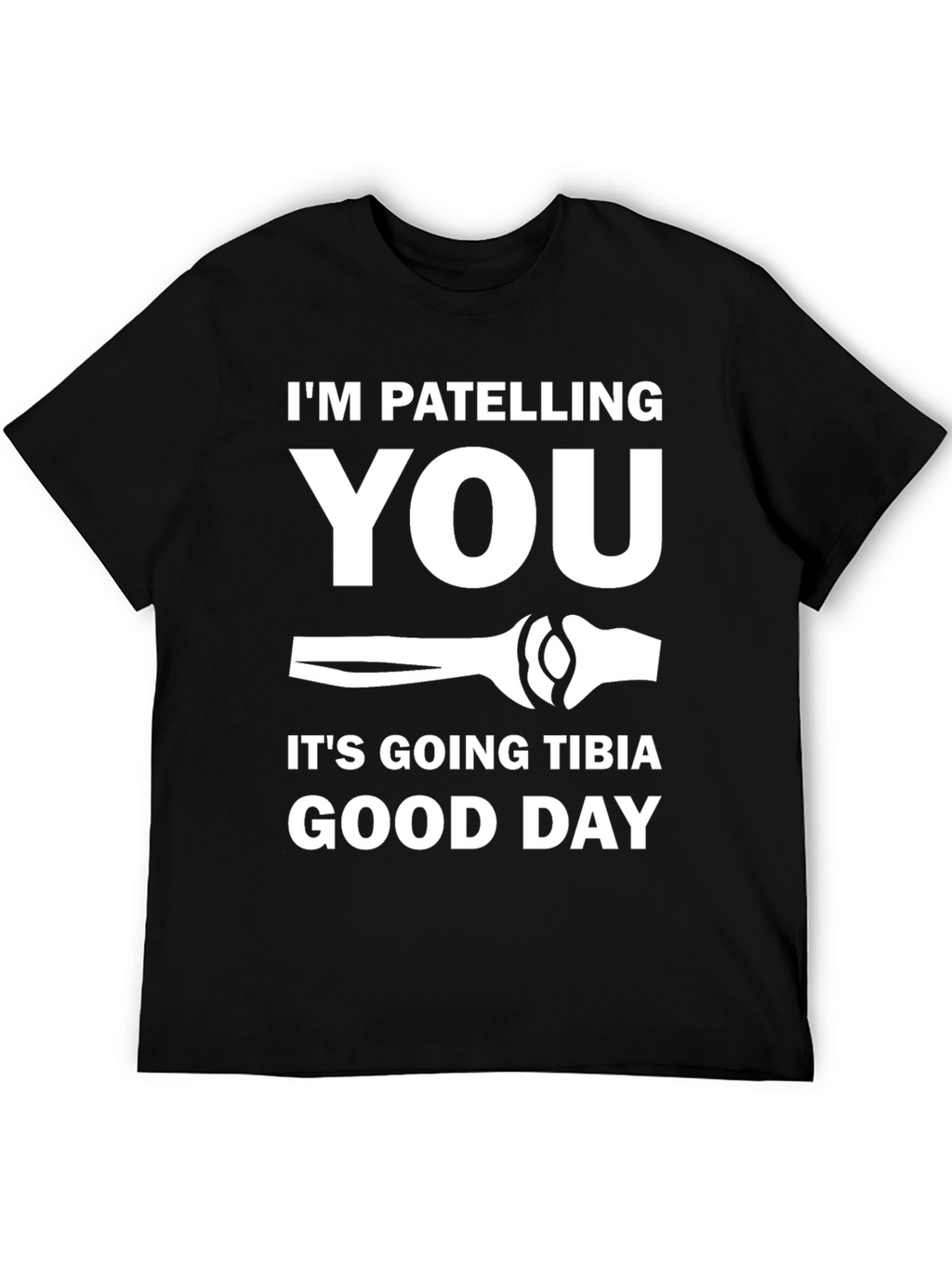 Im Patelling You T-Shirt - Funny Bone Tee