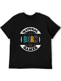 Natural Born Gamer T-Shirt - Black Cotton Tee
