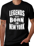 Legends Are Born in New York T-Shirt