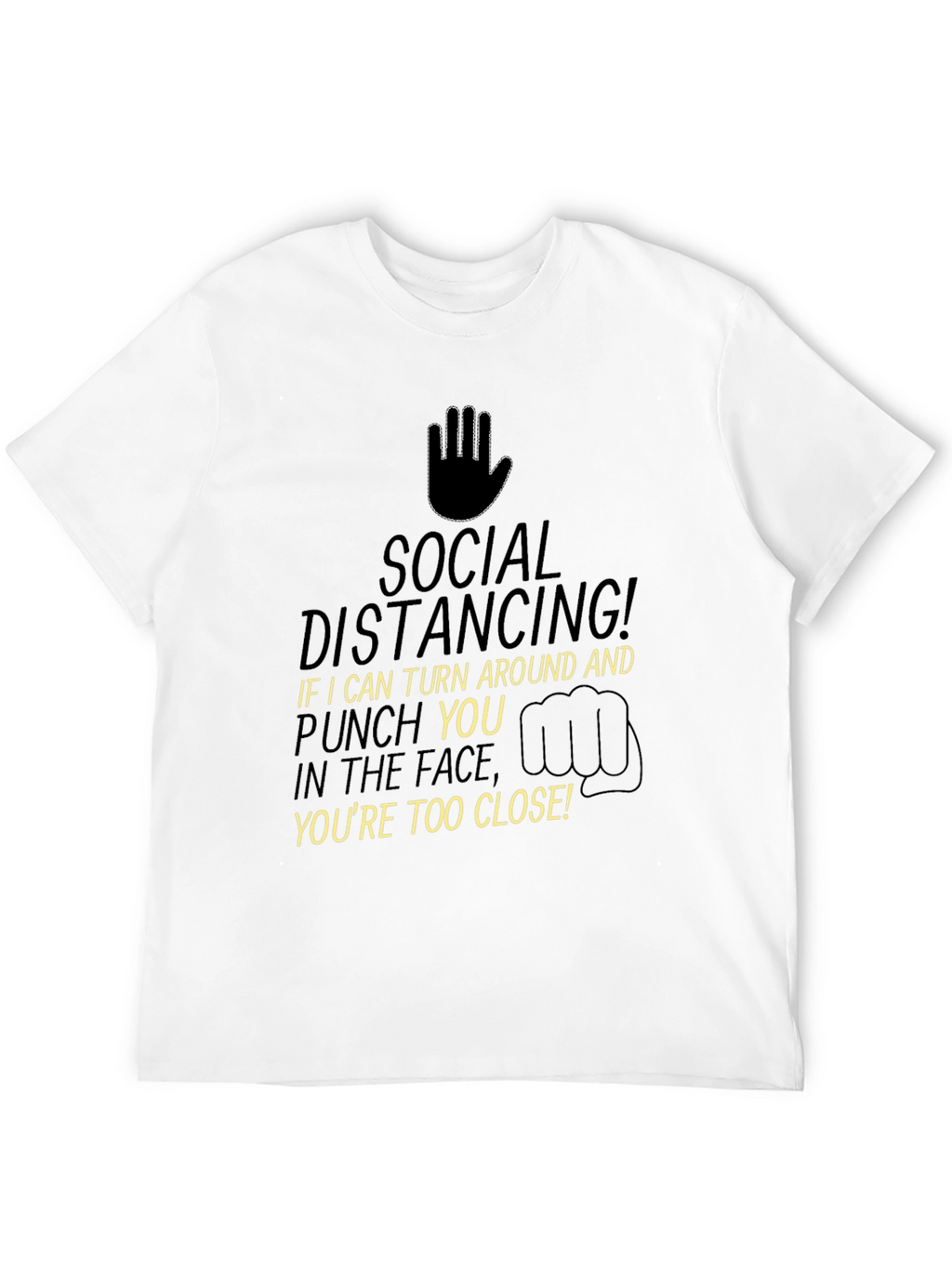 Social Distancing T-Shirt - Funny Pandemic Tee