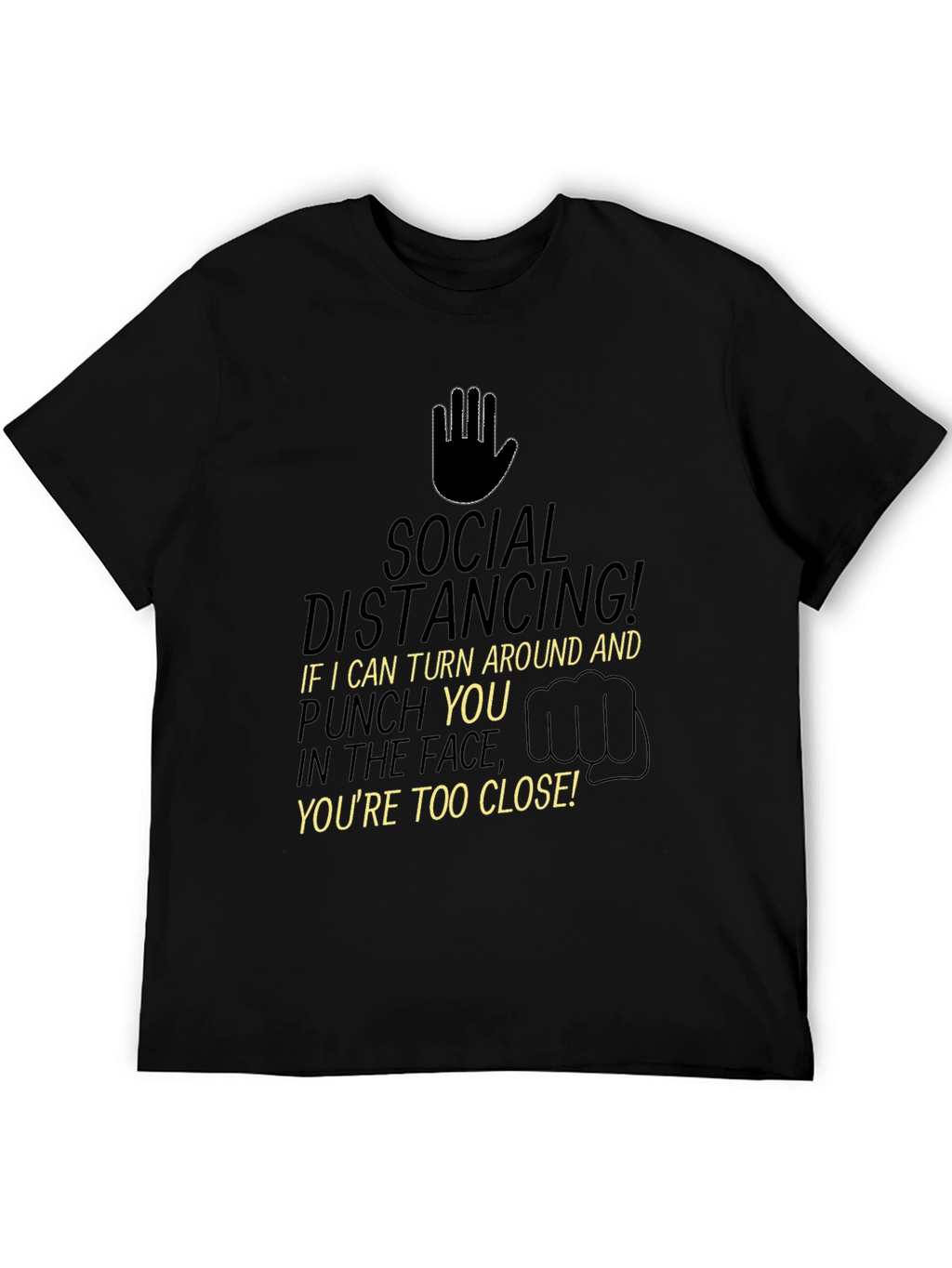Social Distancing T-Shirt - Funny Pandemic Tee