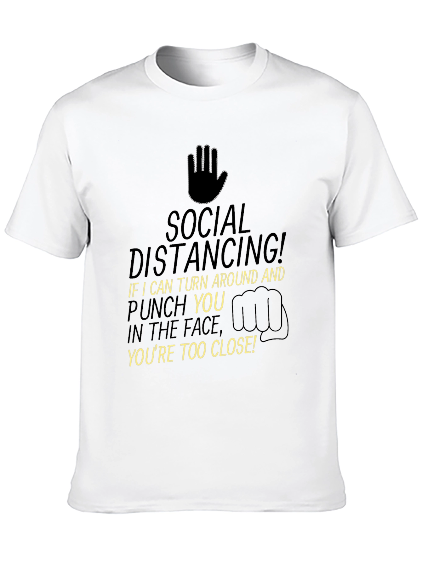 Social Distancing T-Shirt - Funny Pandemic Tee