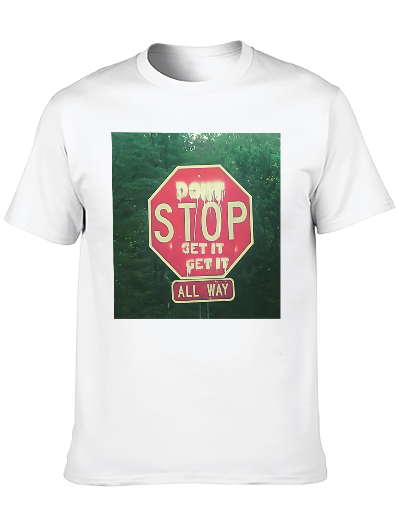 Dont Stop All Way Graphic Tee