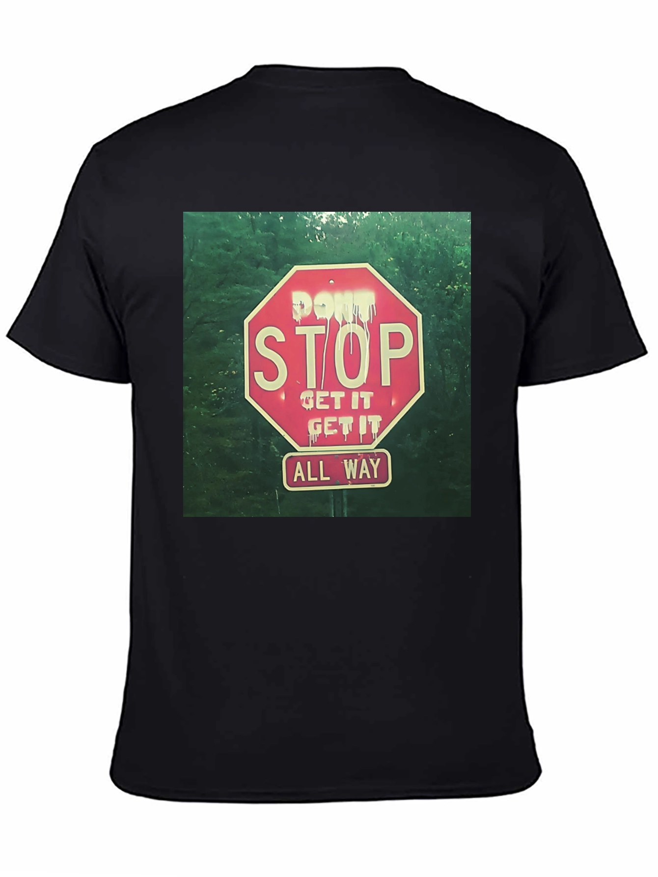 Dont Stop All Way Graphic Tee