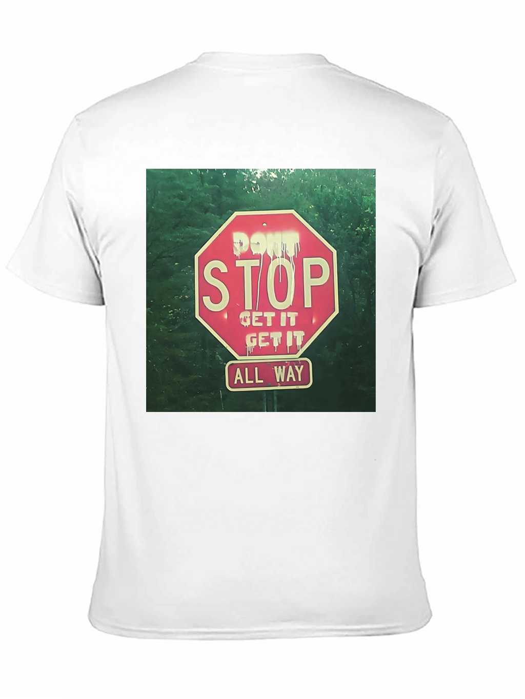 Dont Stop All Way Graphic Tee