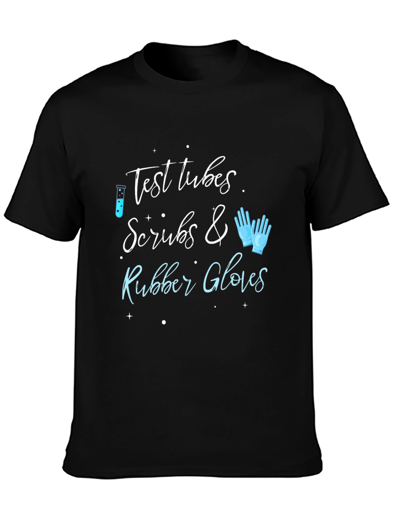 Test Tubes Scrubs & Rubber Gloves Graphic Tee