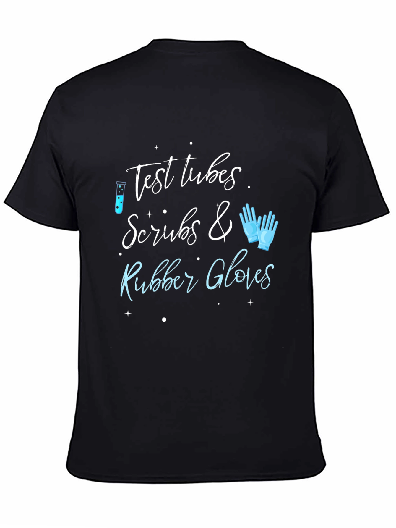 Test Tubes Scrubs & Rubber Gloves Graphic Tee