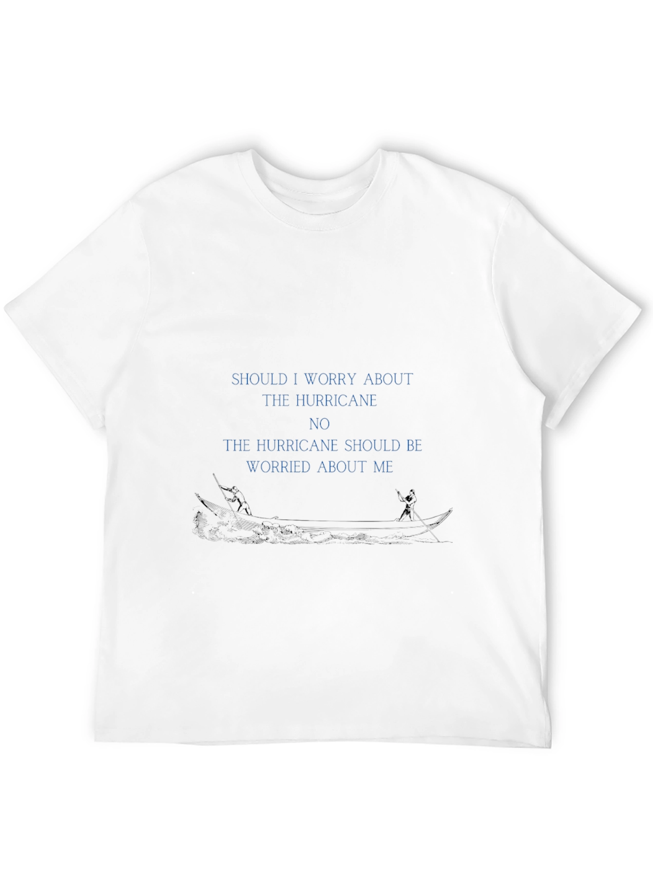 Hurricane Worry T-Shirt - Bold Statement Tee
