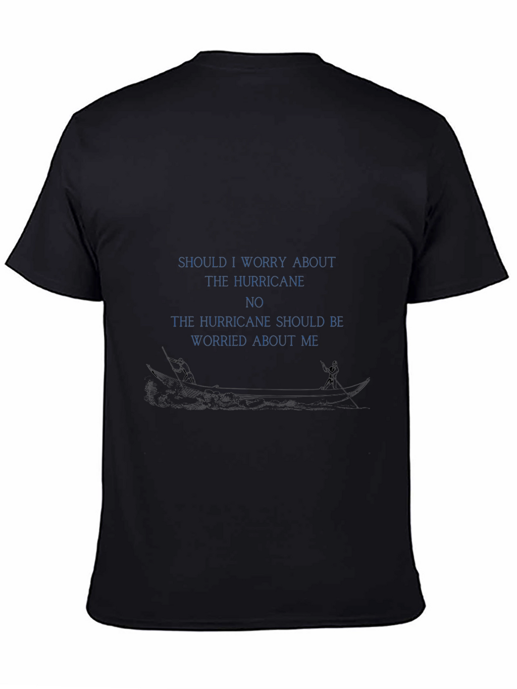 Hurricane Worry T-Shirt - Bold Statement Tee
