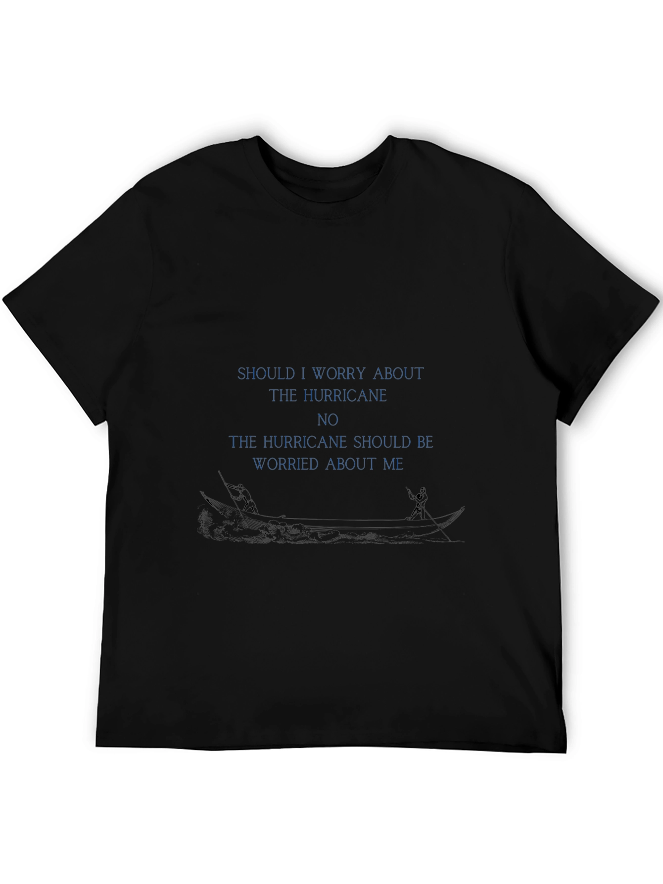 Hurricane Worry T-Shirt - Bold Statement Tee