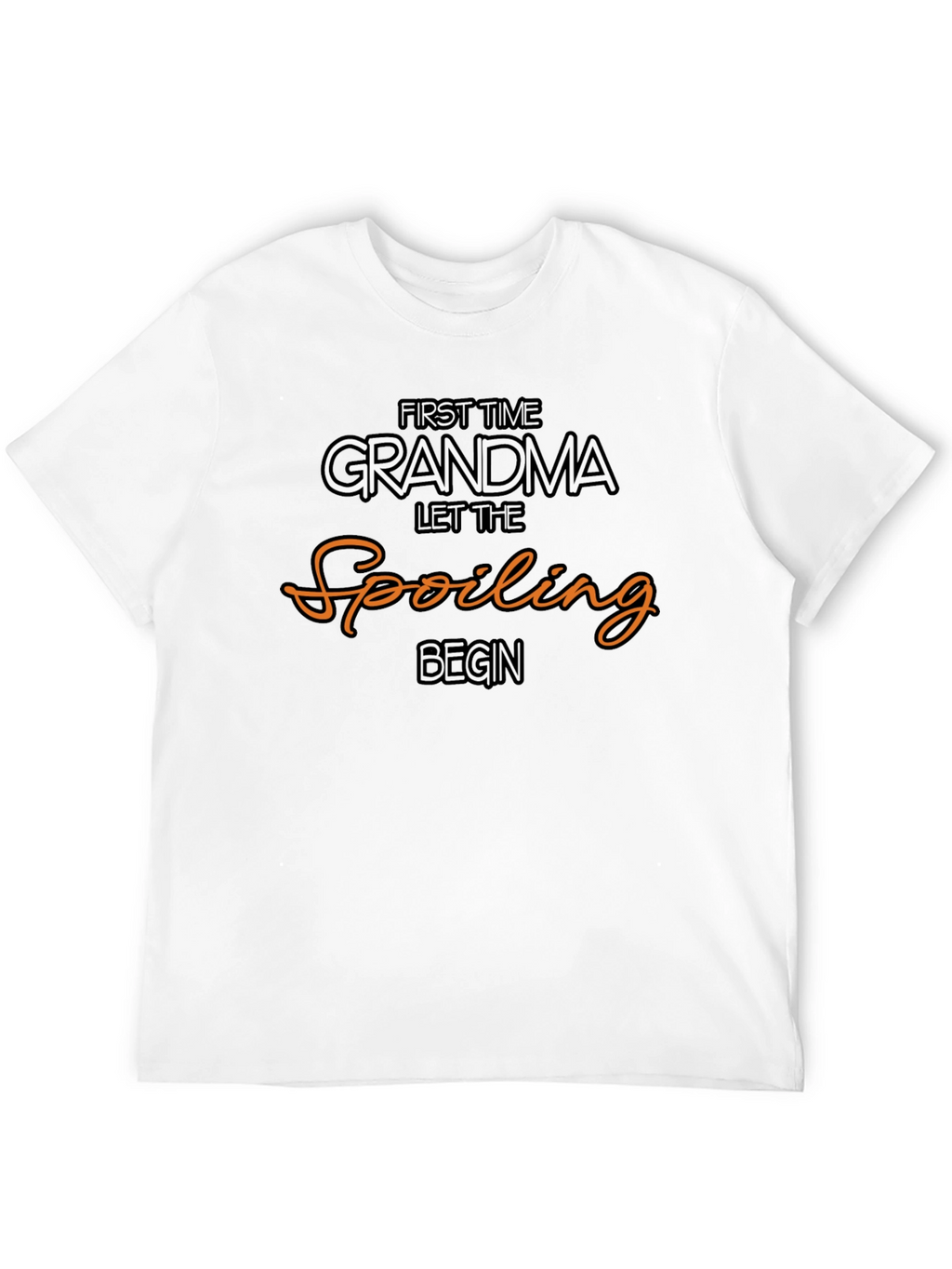 First Time Grandma Spoiling T-Shirt