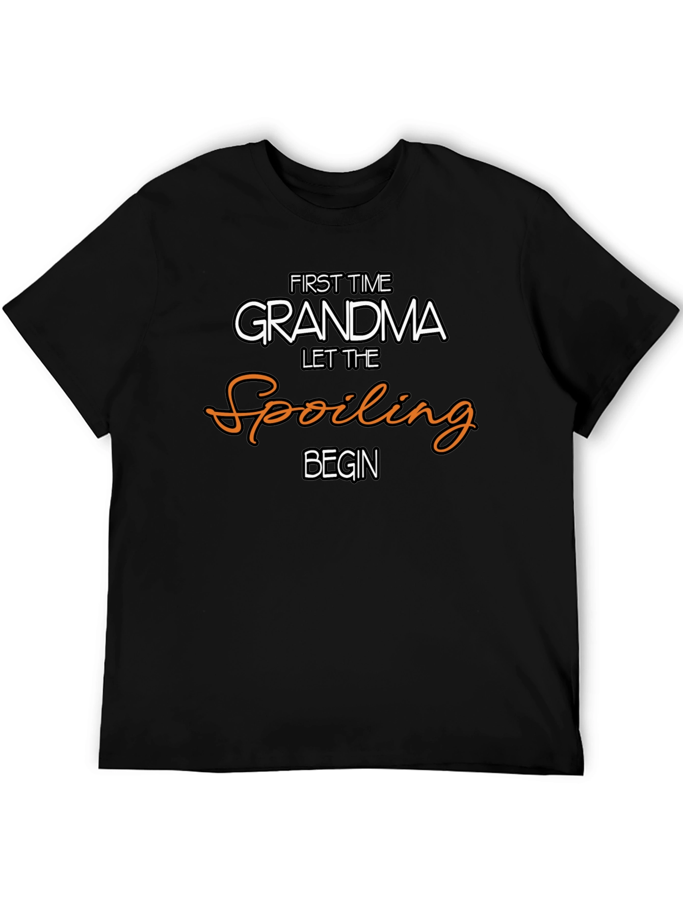 First Time Grandma Spoiling T-Shirt
