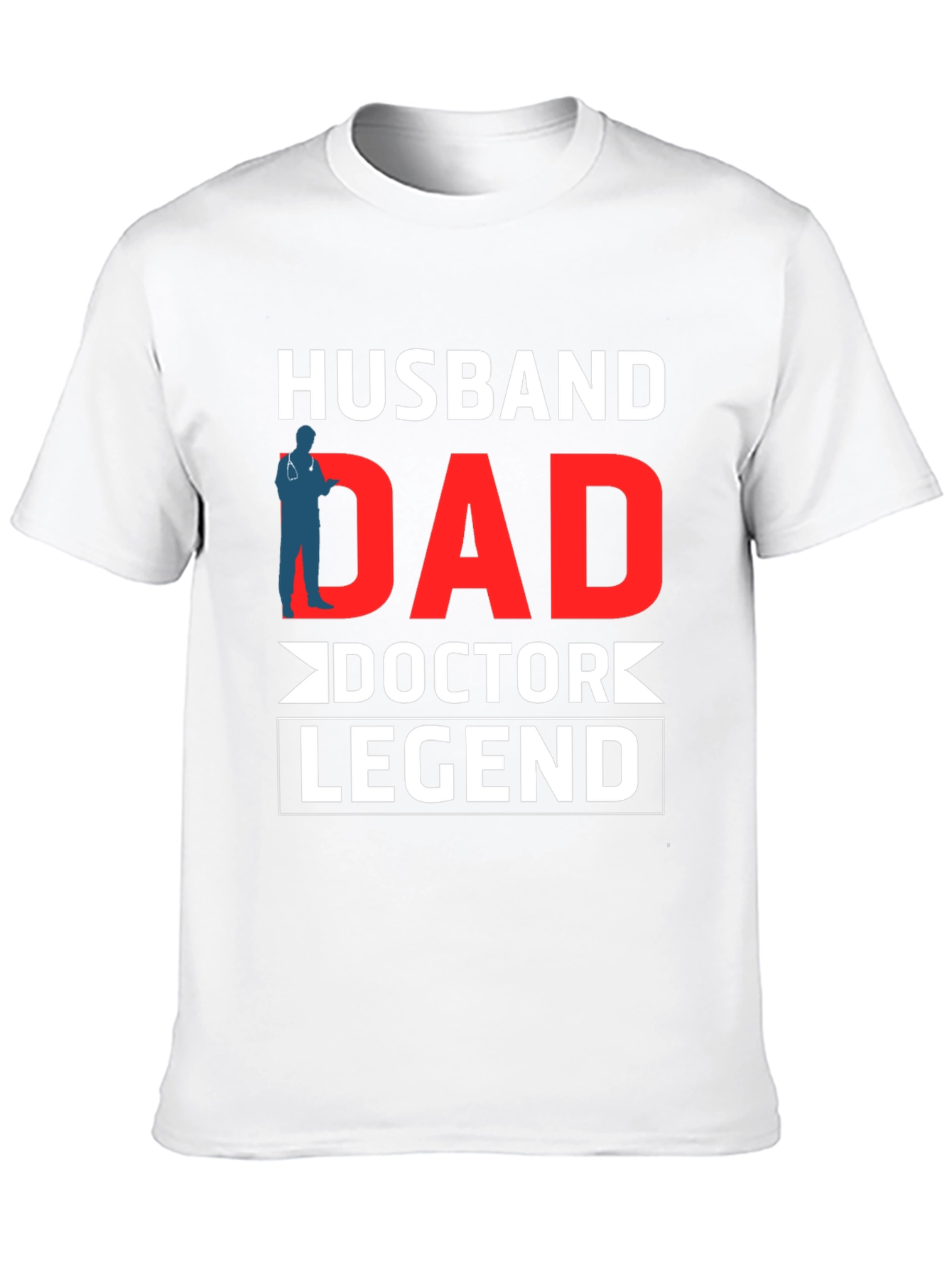 Husband Dad Doctor Legend Graphic Tee