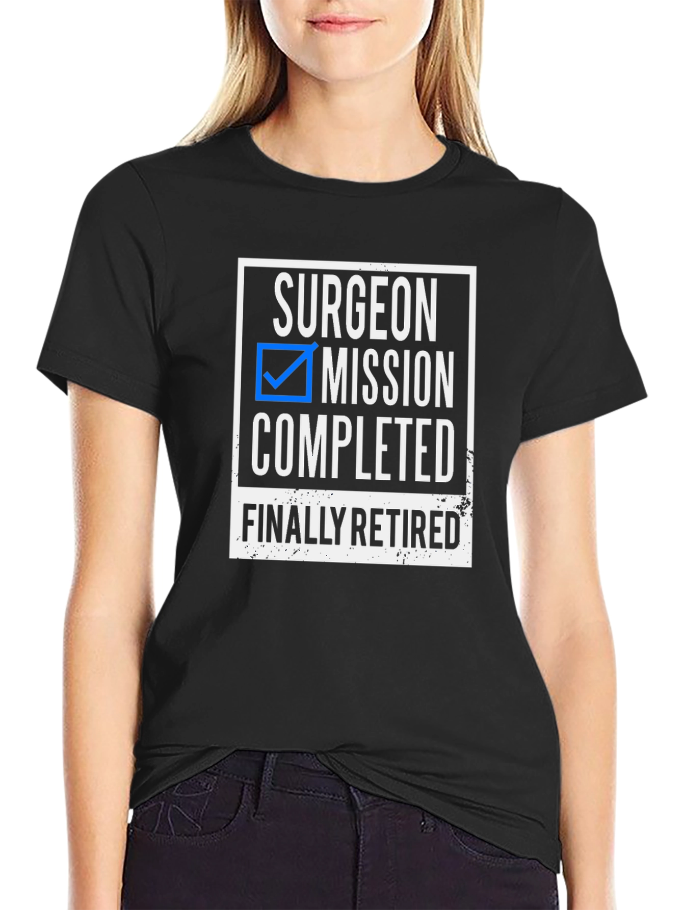 Surgeon Retired T-Shirt - Mission Completed