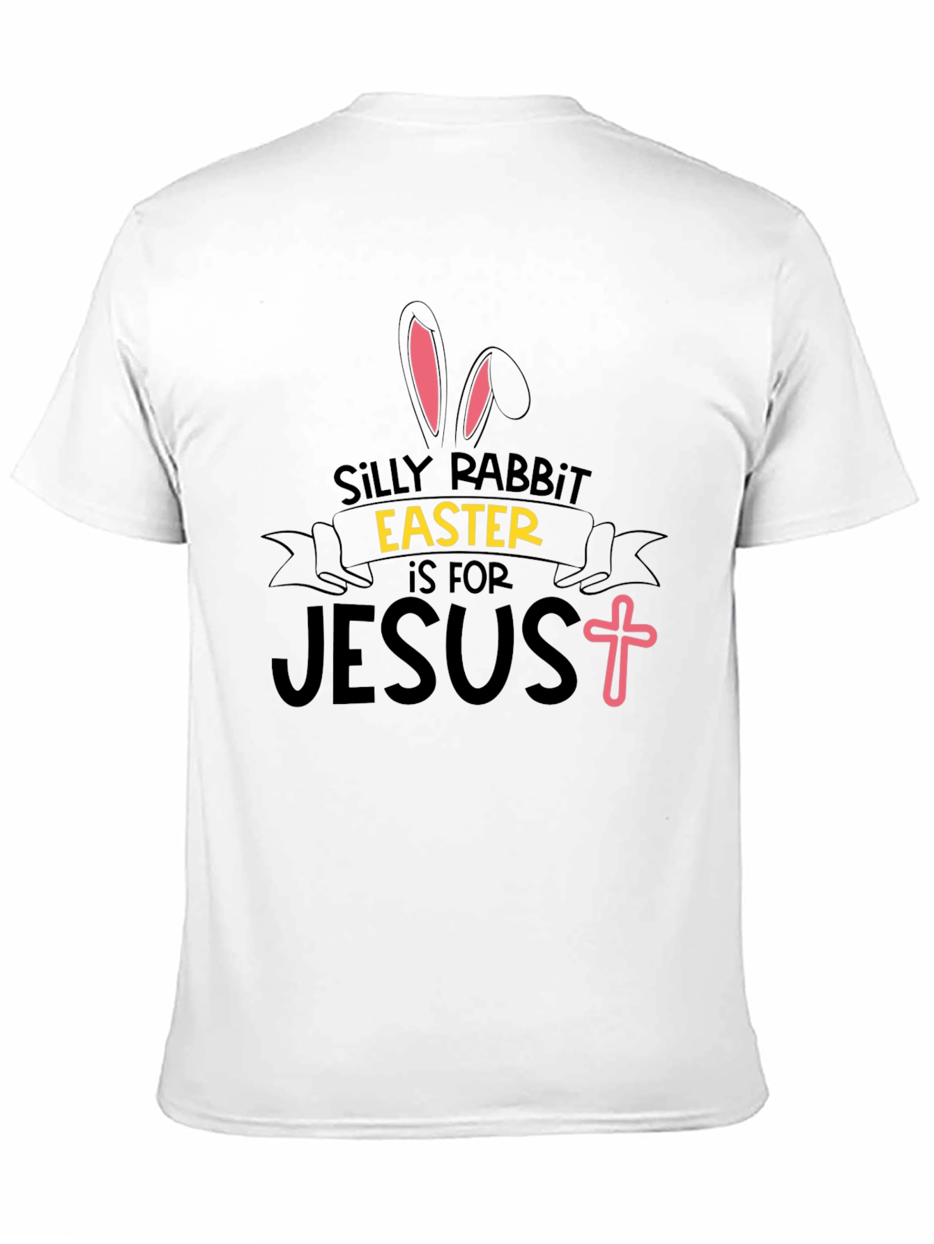 Silly Rabbit Easter Jesus Black T-Shirt