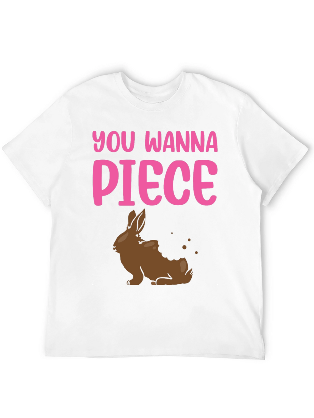 You Wanna Piece Easter Bunny T-Shirt