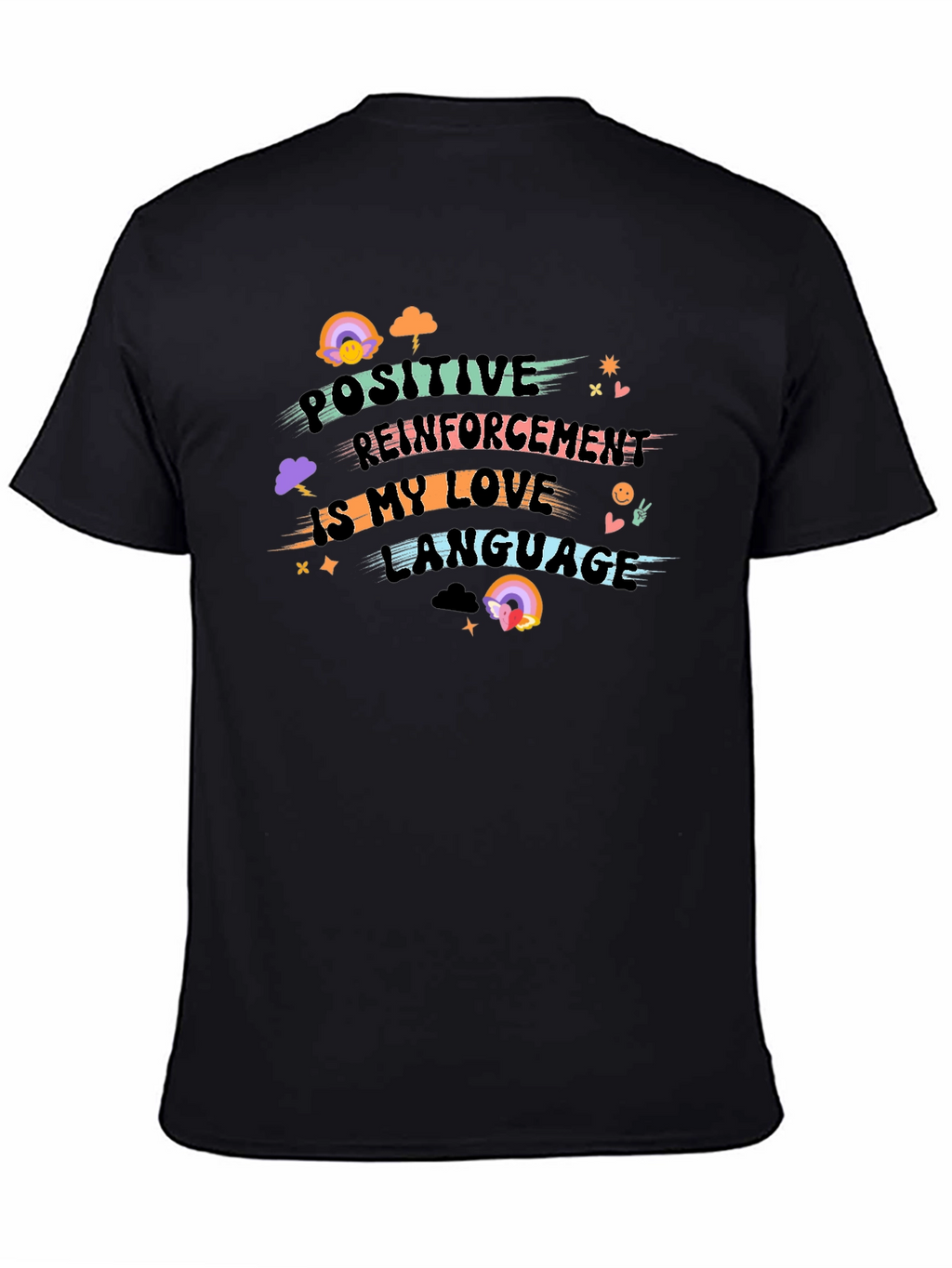 Positive Reinforcement Love Language T-Shirt