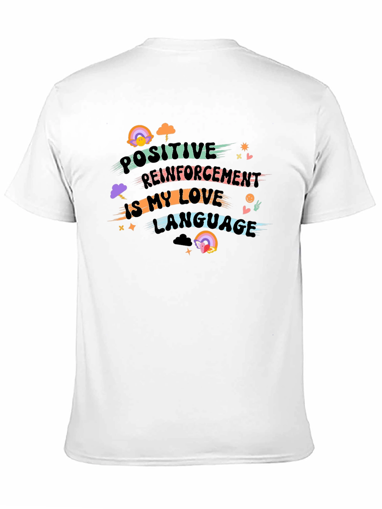 Positive Reinforcement Love Language T-Shirt
