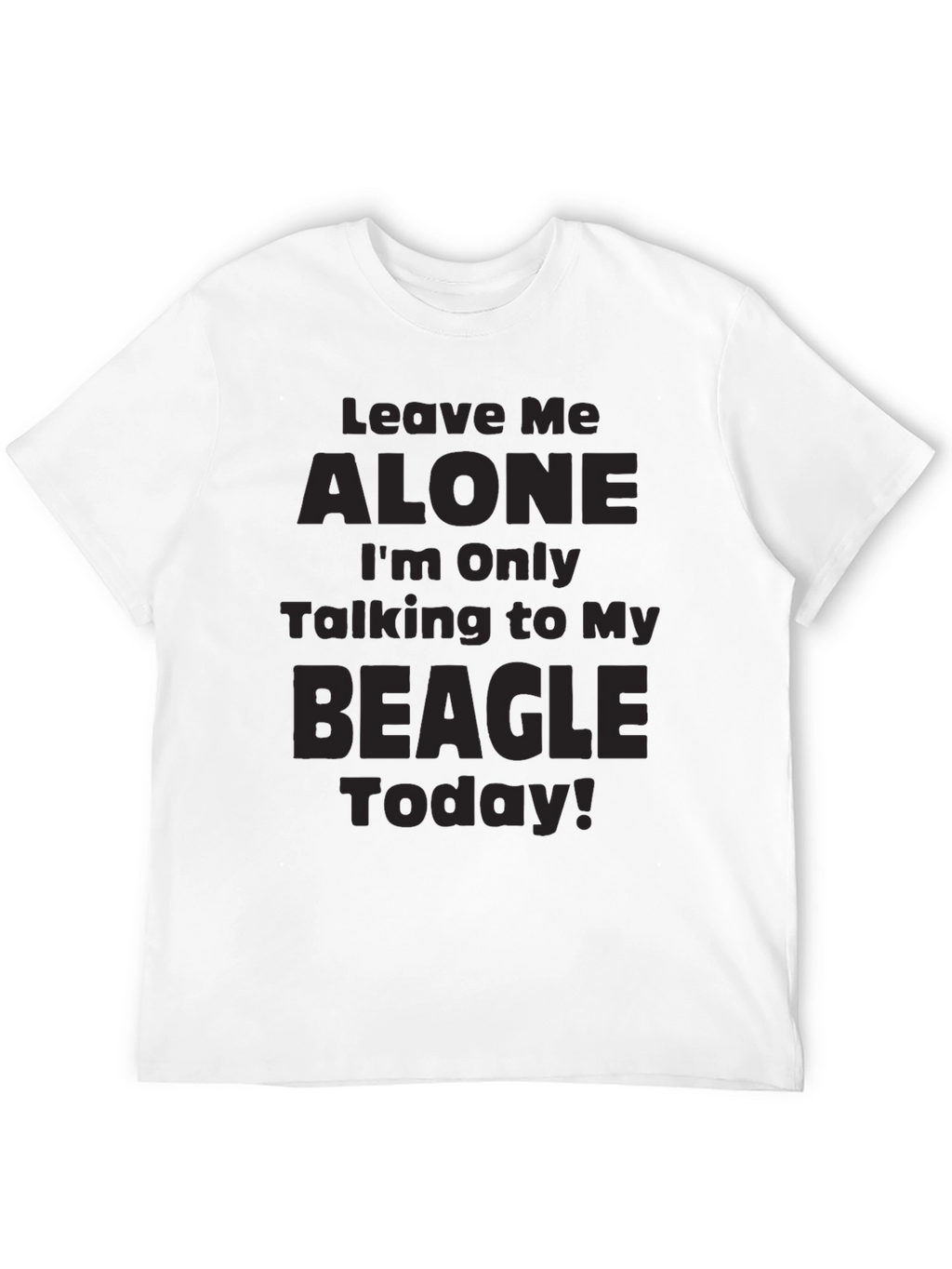 Leave Me Alone Beagle T-Shirt