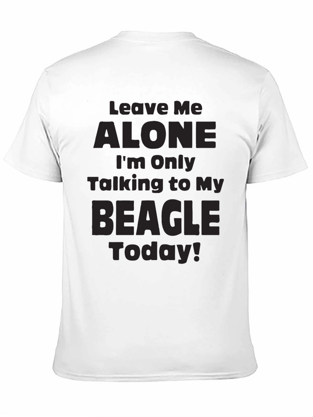 Leave Me Alone Beagle T-Shirt