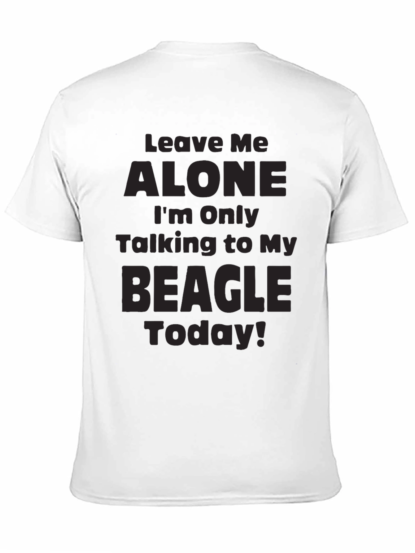 Leave Me Alone Beagle T-Shirt