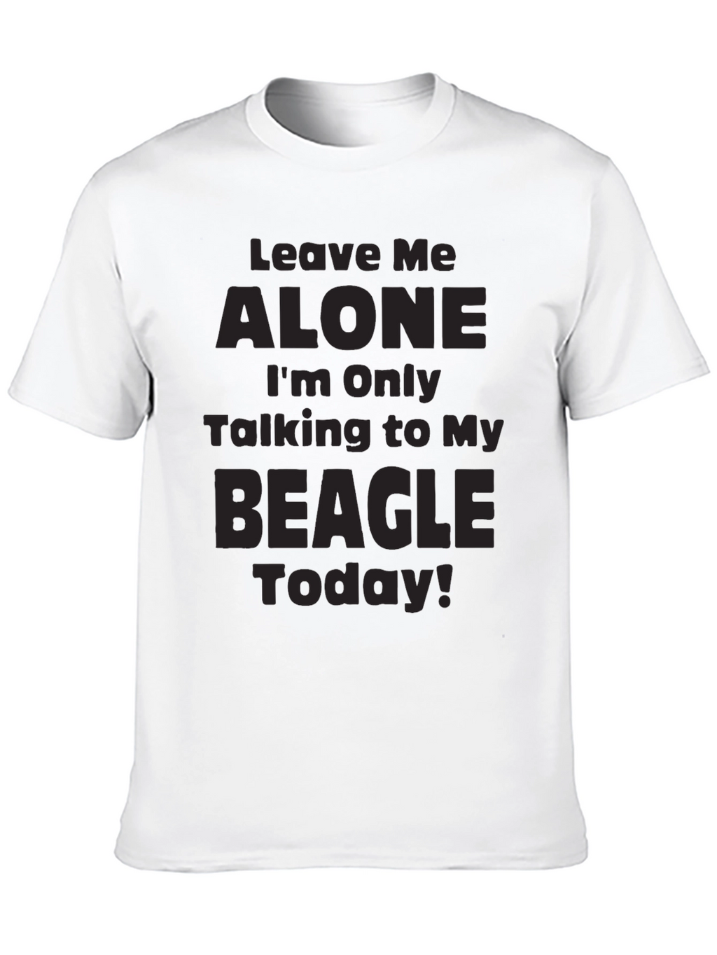Leave Me Alone Beagle T-Shirt
