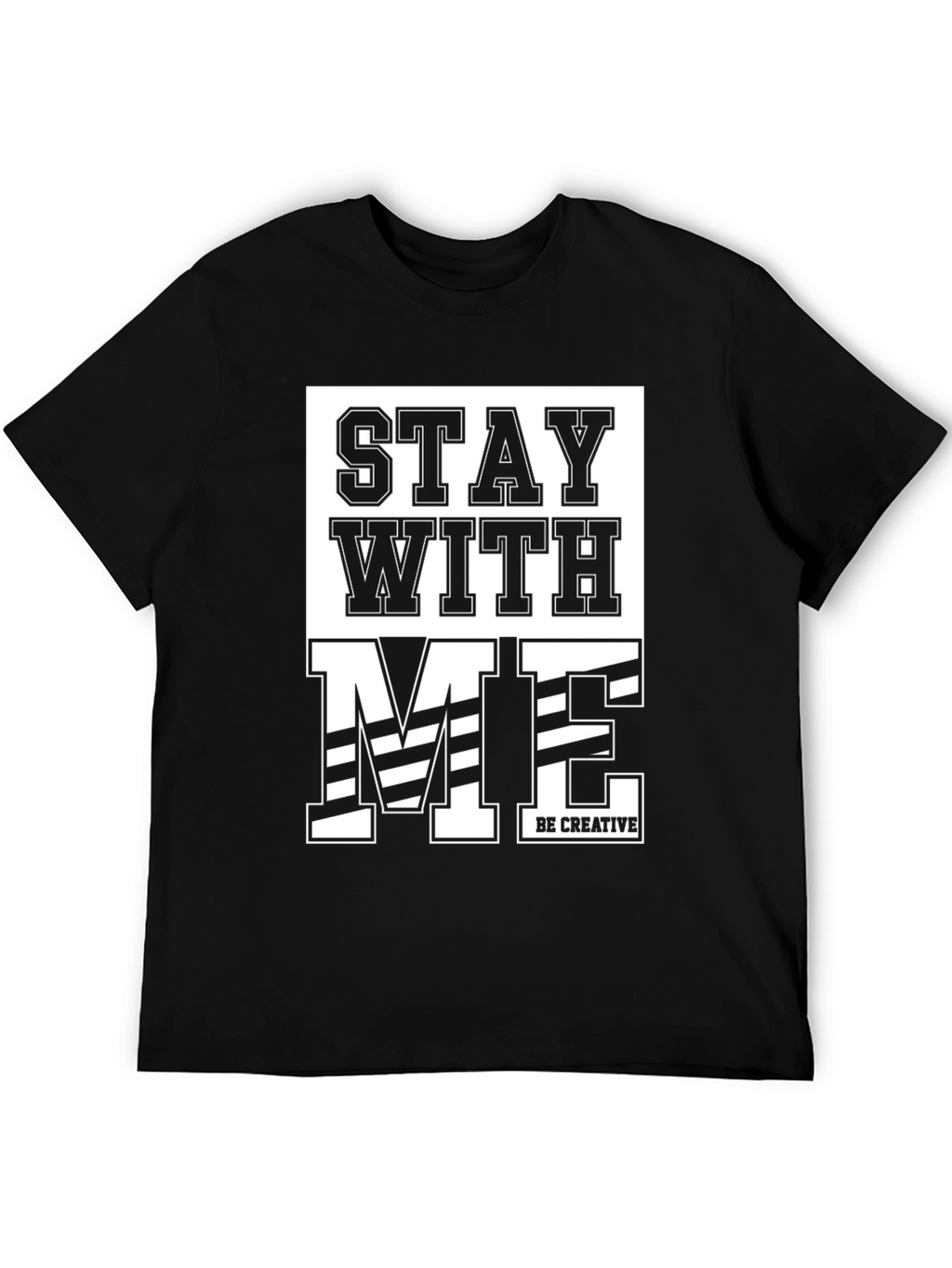 Stay With Me Graphic Print Black T-Shirt