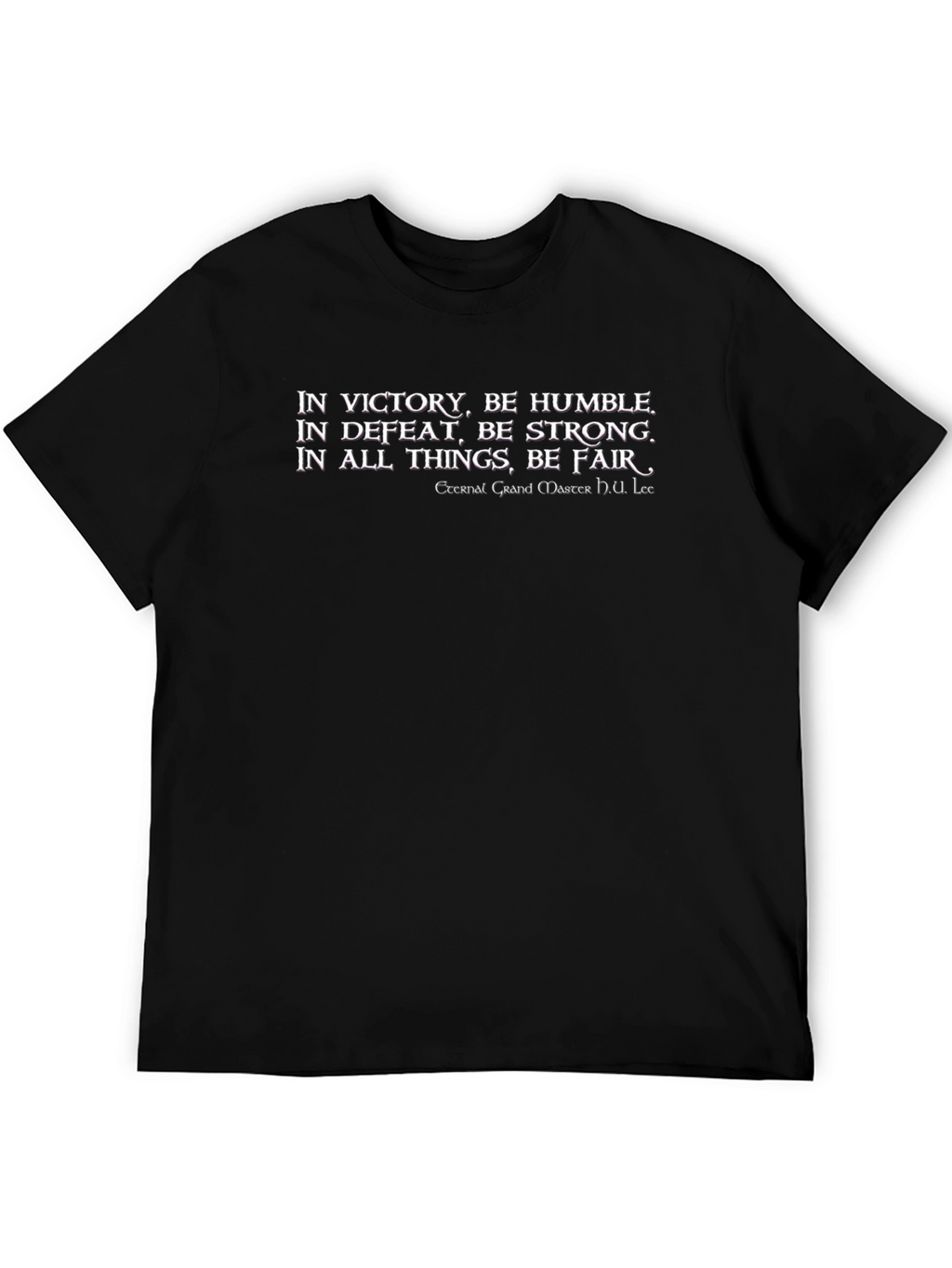 In Victory Be Humble Black T-Shirt