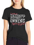 Tattooed Pitbull Owning Girl Graphic Tee