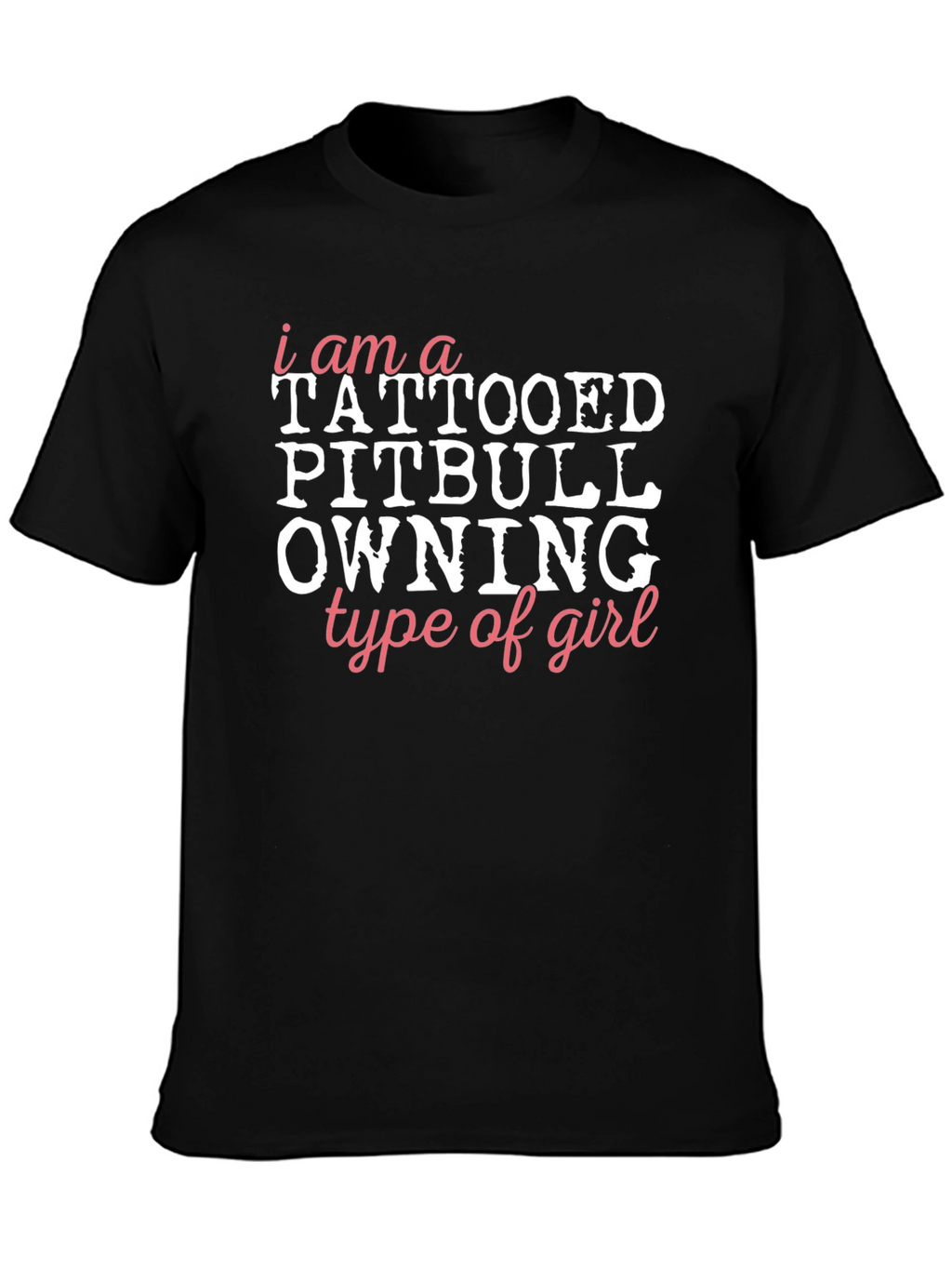 Tattooed Pitbull Owning Girl Graphic Tee