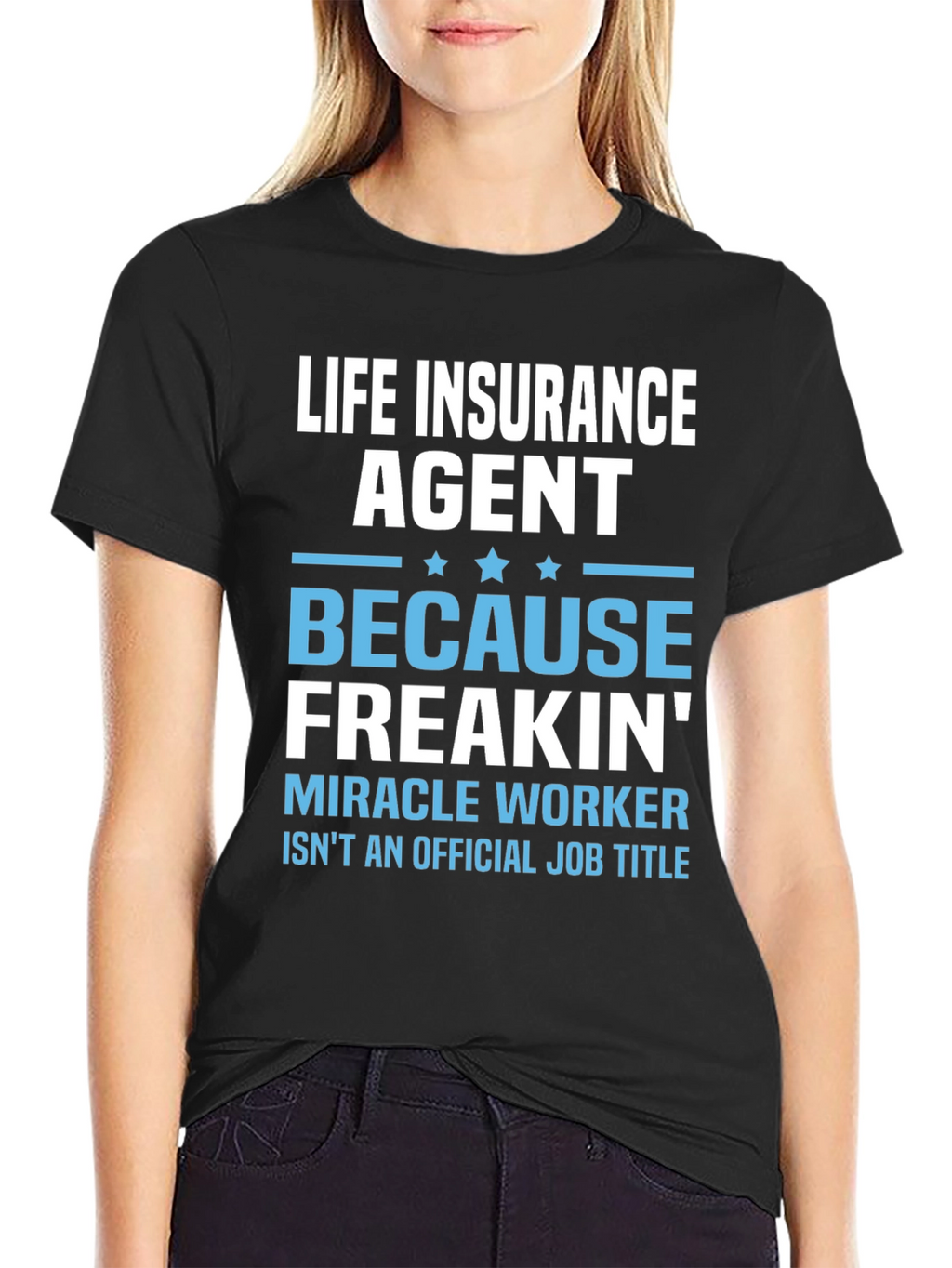 Life Insurance Agent Funny T-Shirt