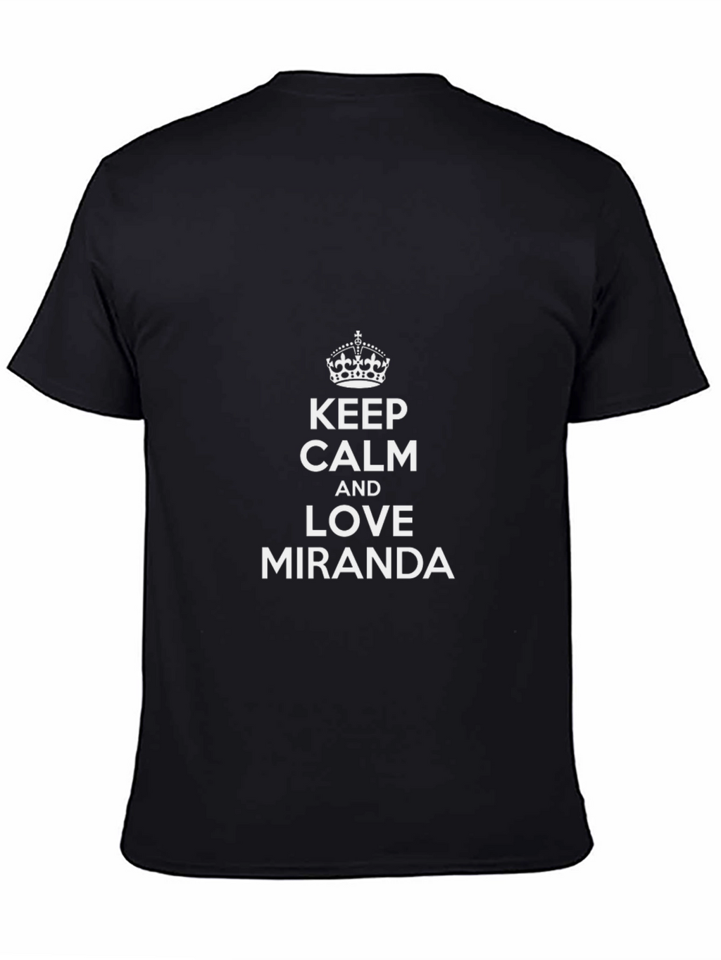 Keep Calm & Love Miranda - Black Tee