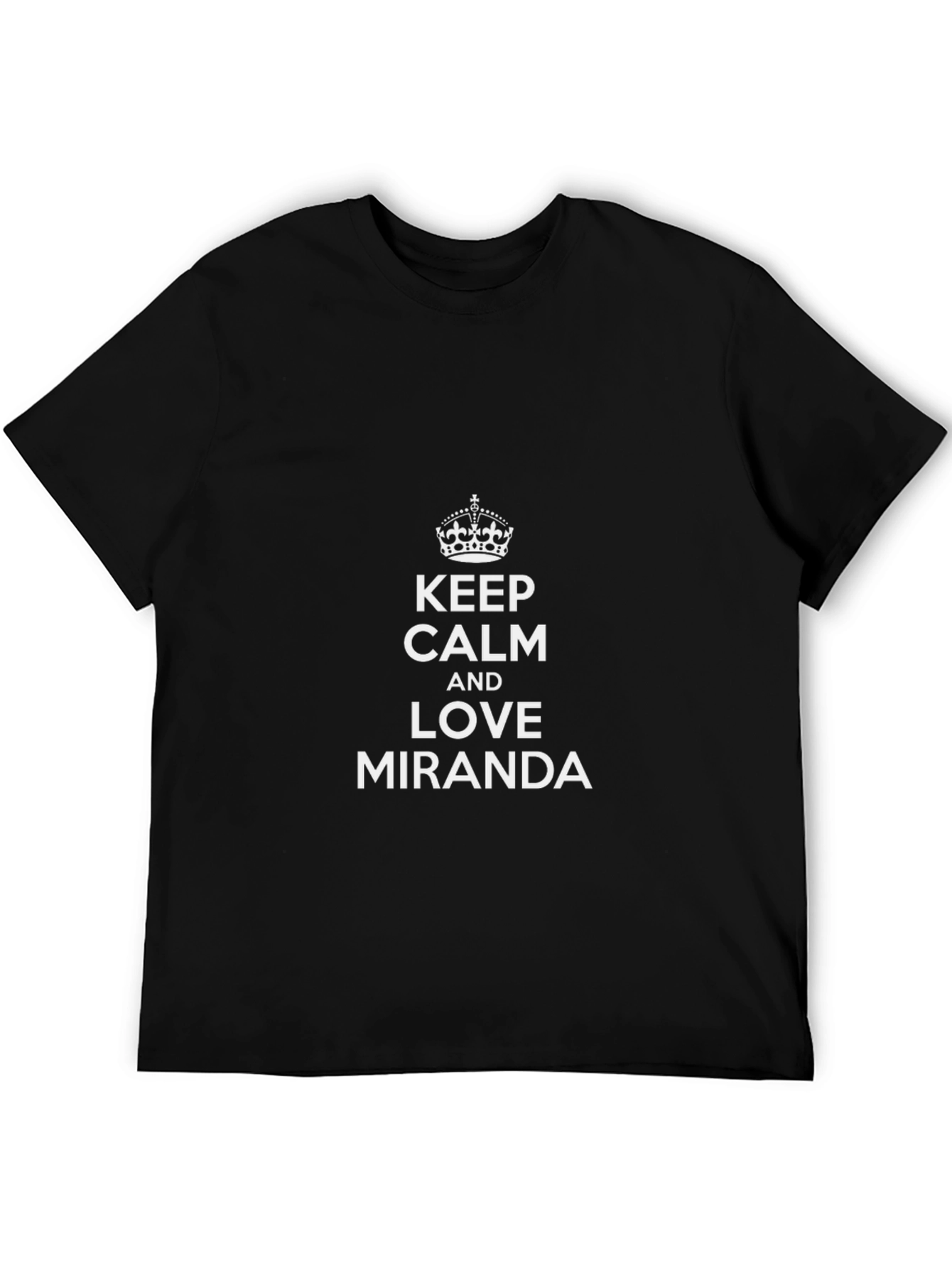 Keep Calm & Love Miranda - Black Tee