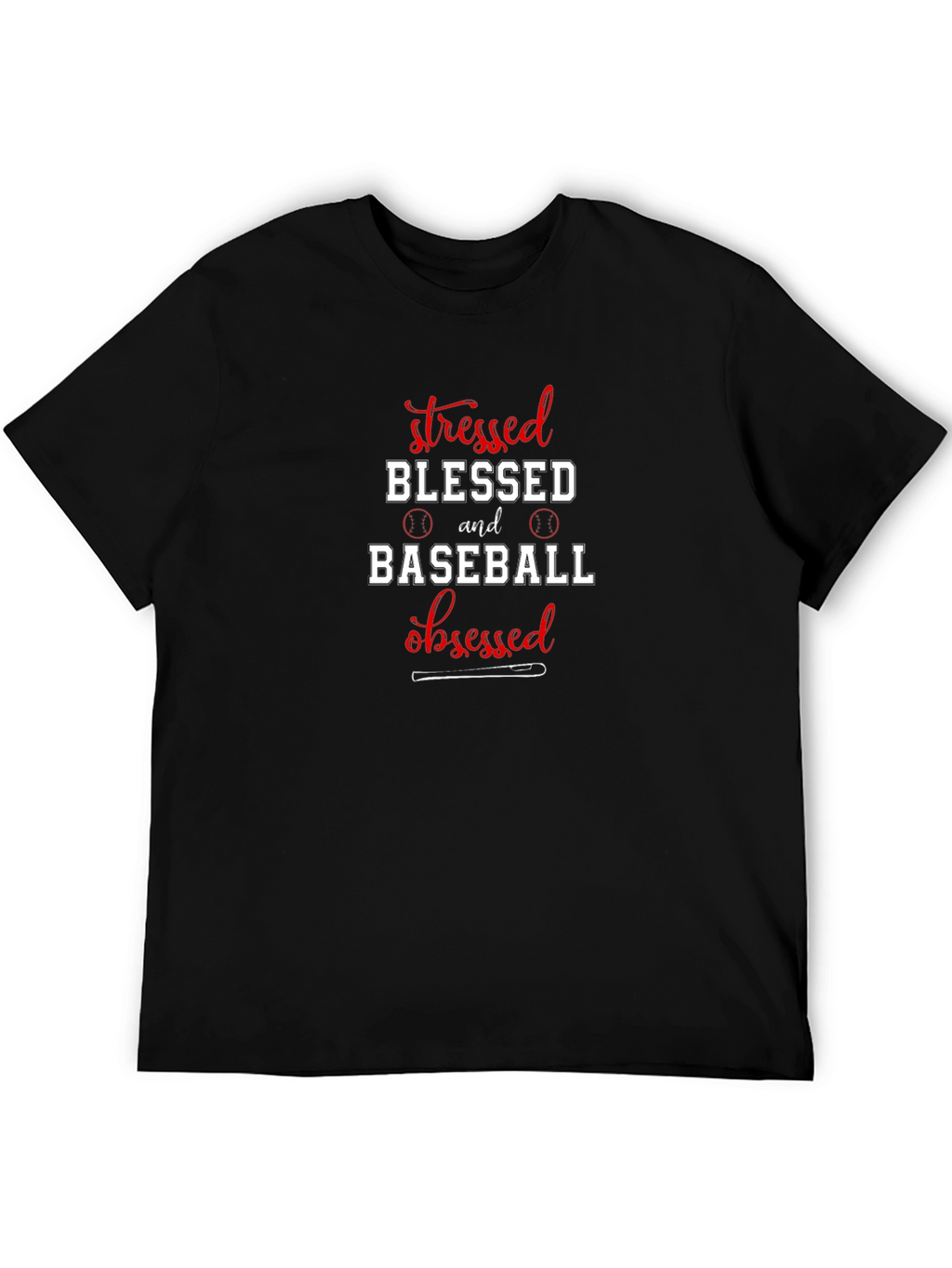 Stressed Blessed Baseball Obsessed T-Shirt