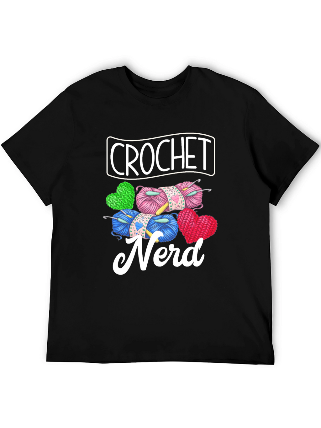 Crochet Nerd Graphic T-Shirt - Knitted Yarn Heart Design