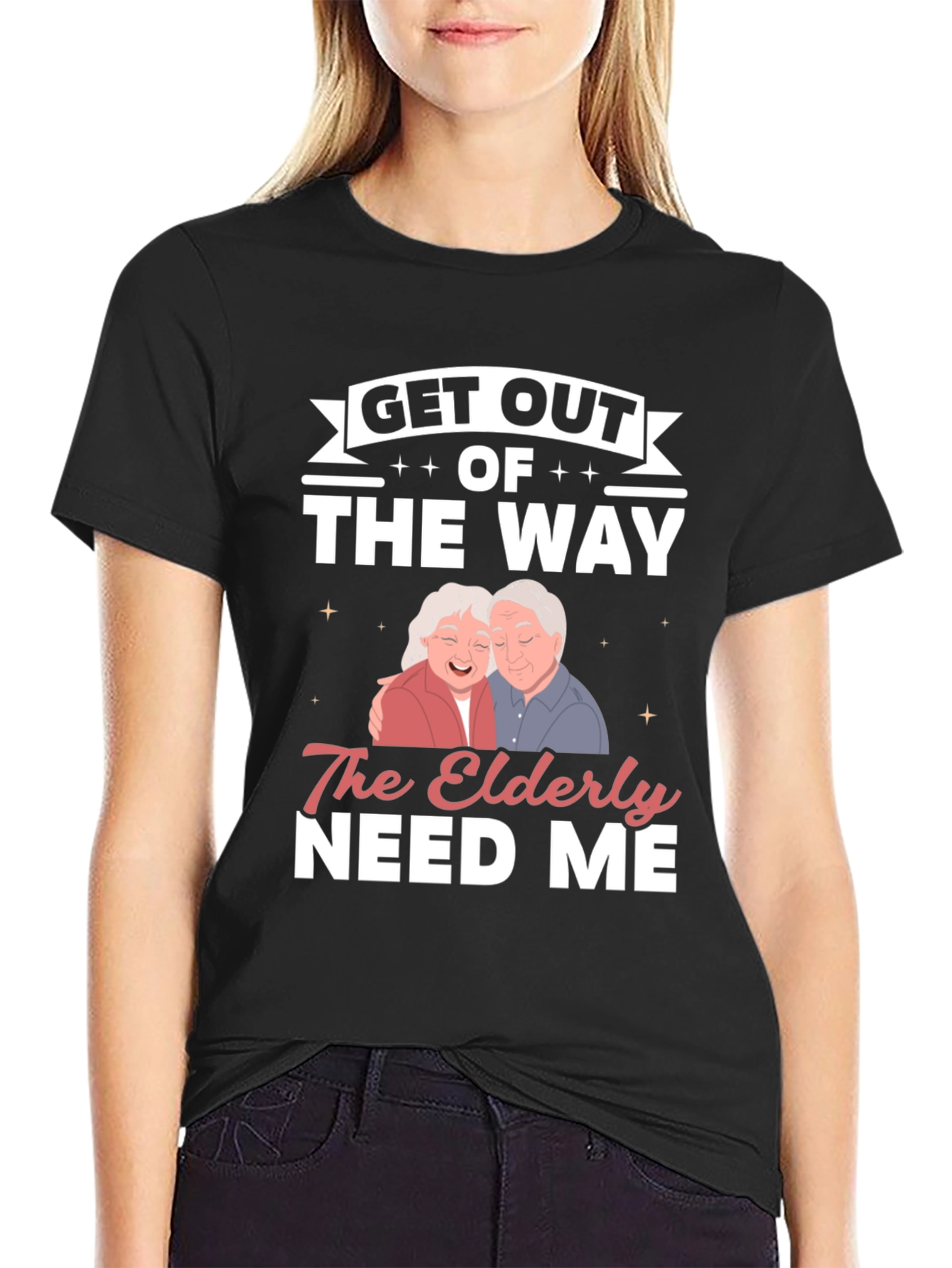 Elderly Needs Funny Graphic T-Shirt