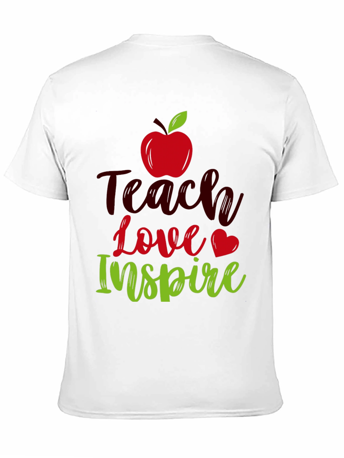 Teach Love Inspire T-Shirt Teacher Appreciation Gift