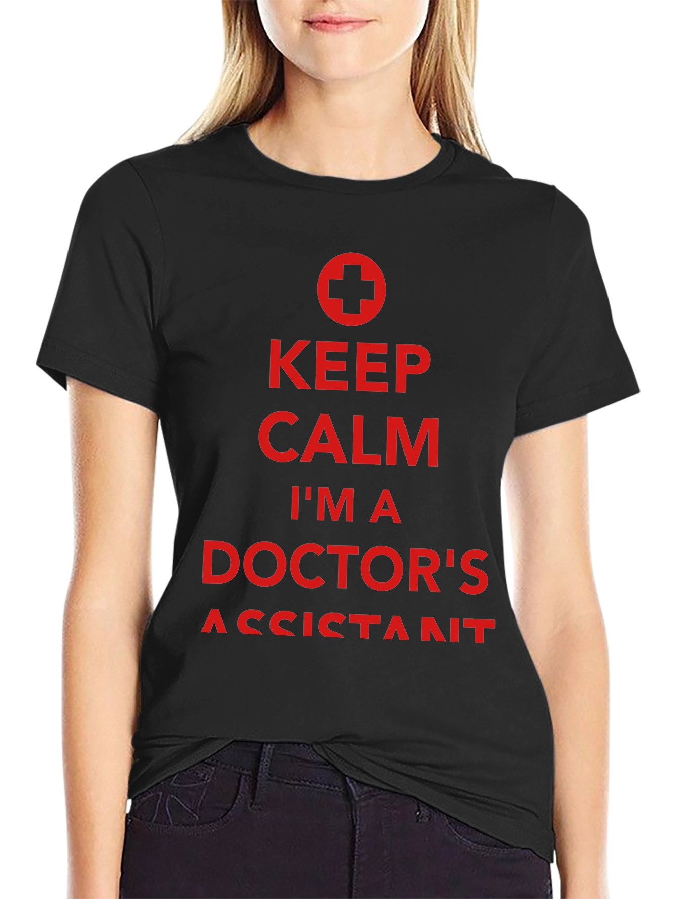 Keep Calm Doctors Assistant Tee