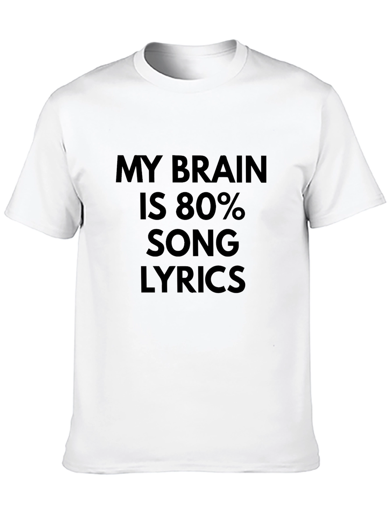 My Brain is 80% Song Lyrics T-Shirt