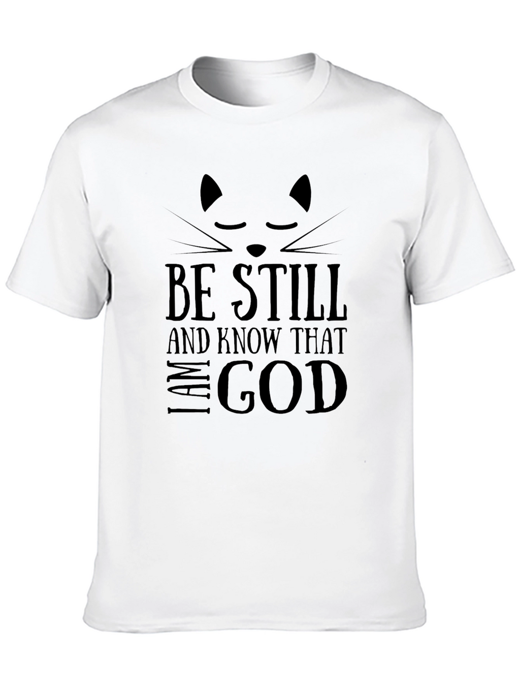 Be Still & Know Cat T-Shirt - Black