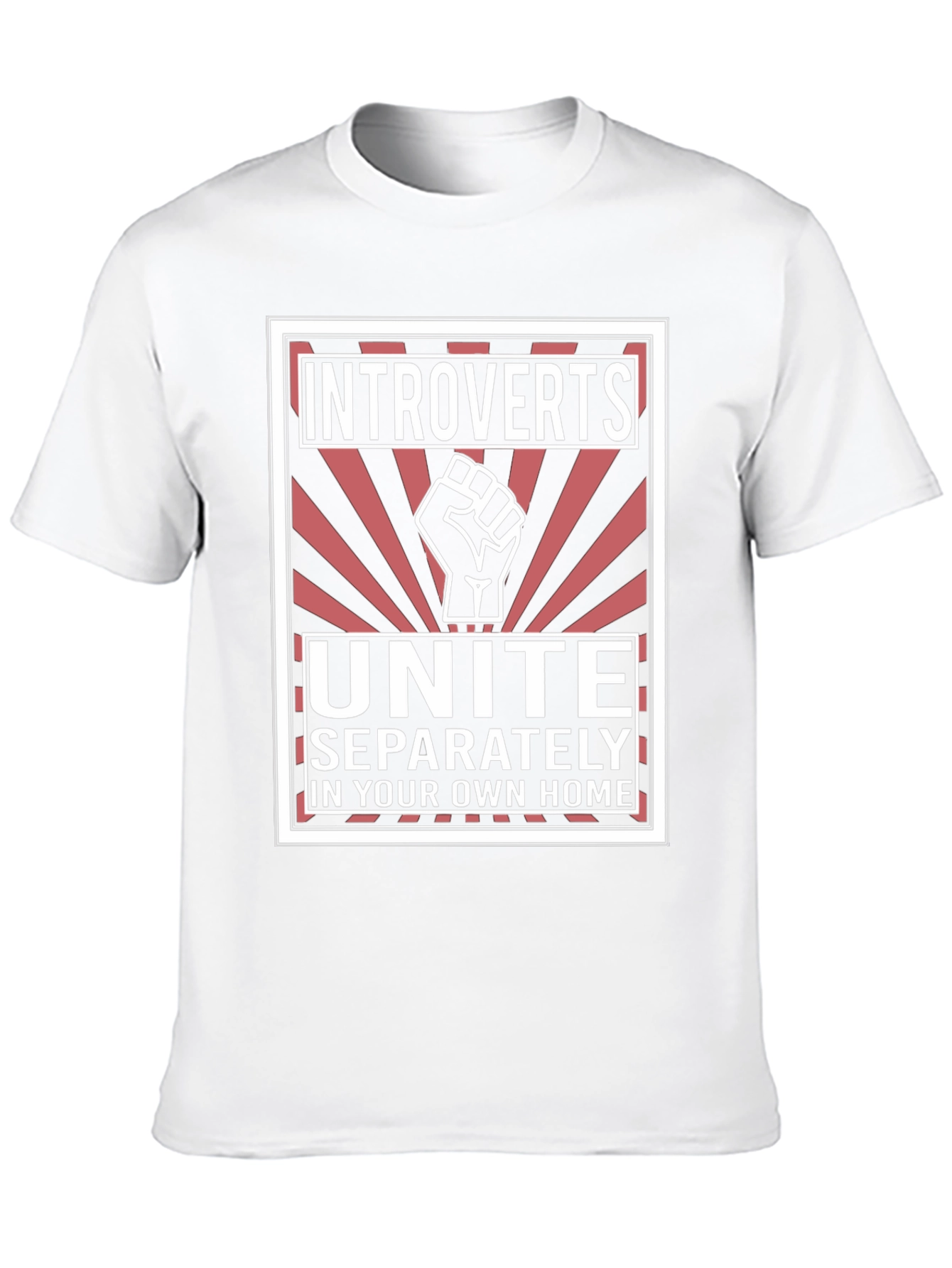 Introverts Unite T-Shirt - Separately At Home!