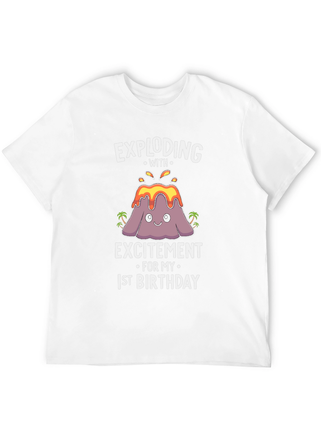 Exploding with Excitement 1st Birthday Volcano T-Shirt
