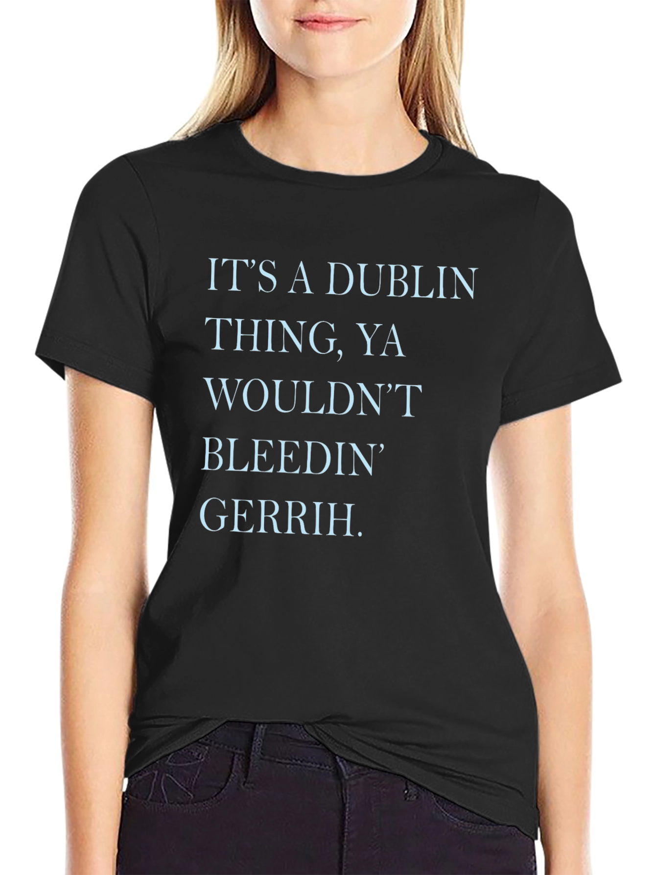 Dublin Thing T-Shirt