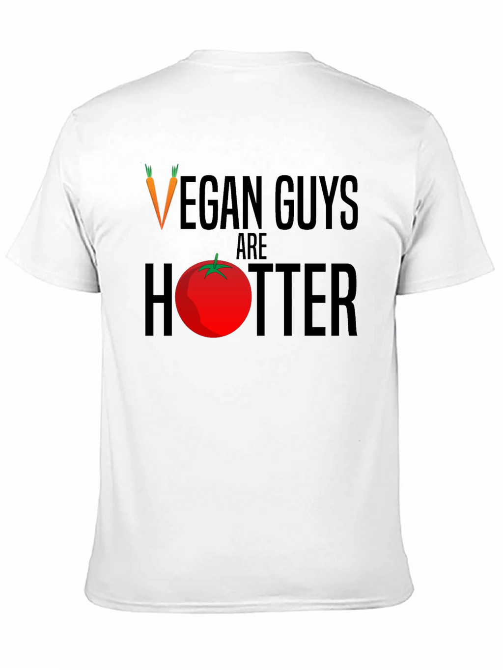Vegan Guys Are Hotter T-Shirt