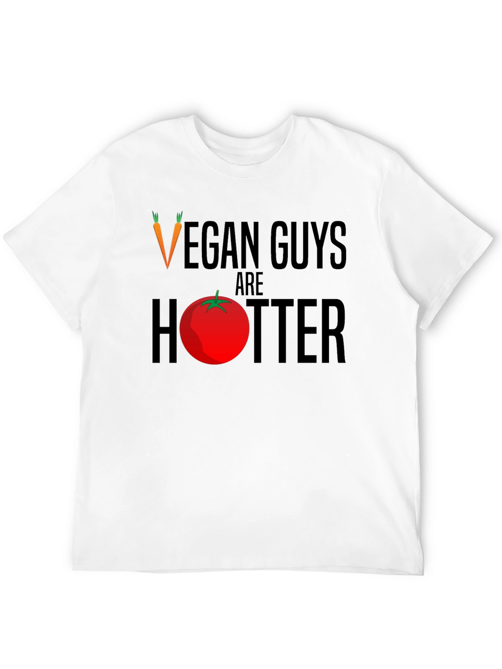 Vegan Guys Are Hotter T-Shirt