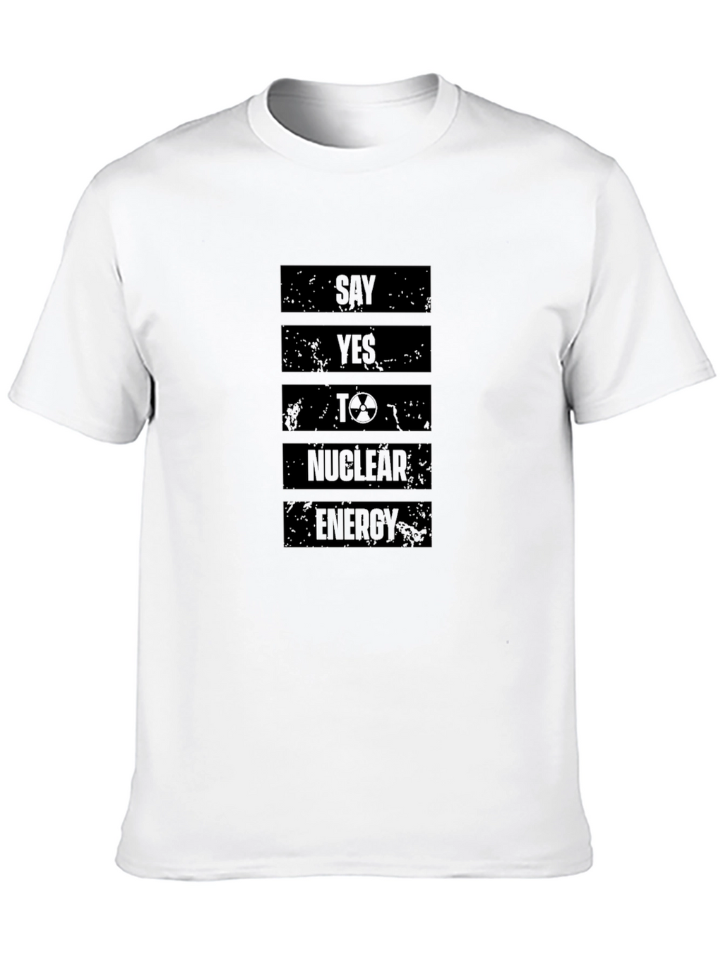 Say Yes To Nuclear Energy T-Shirt