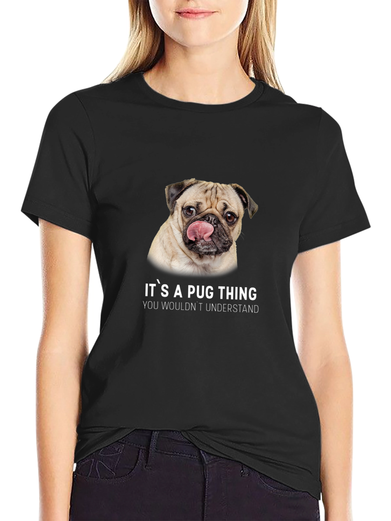 Its A Pug Thing T-Shirt