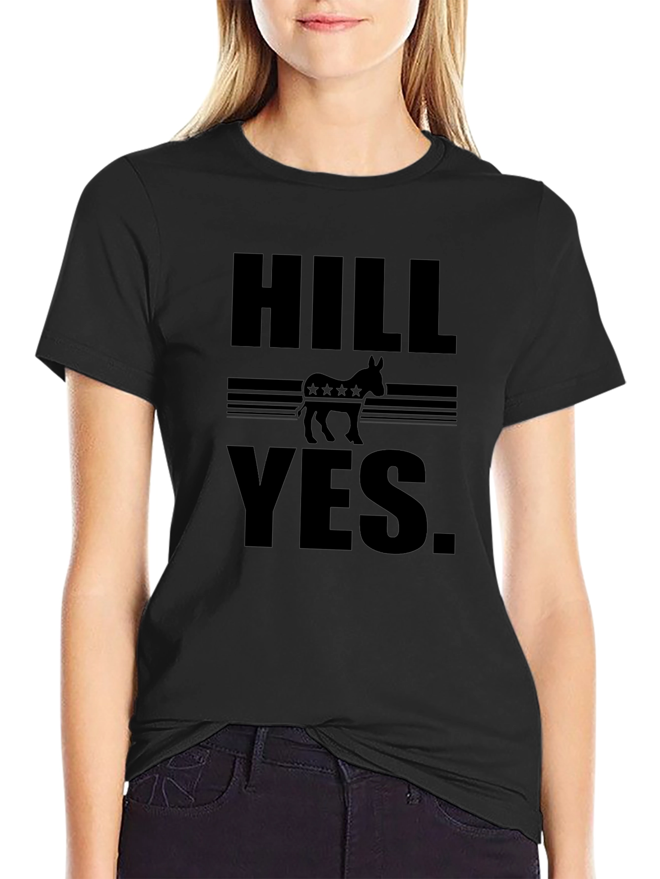 HILL YES. Political T-Shirt