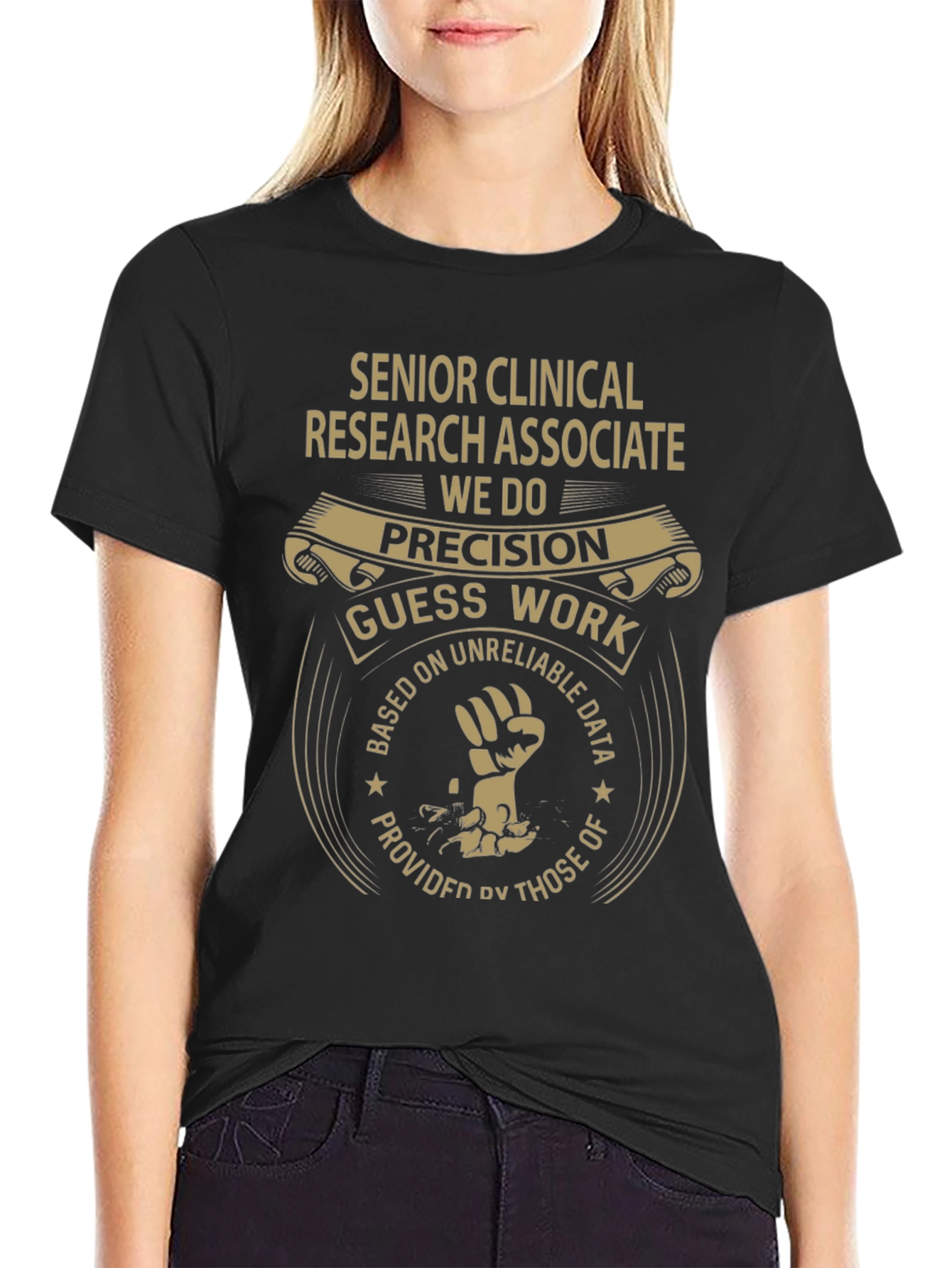 Senior Clinical Research Associate Precision T-Shirt