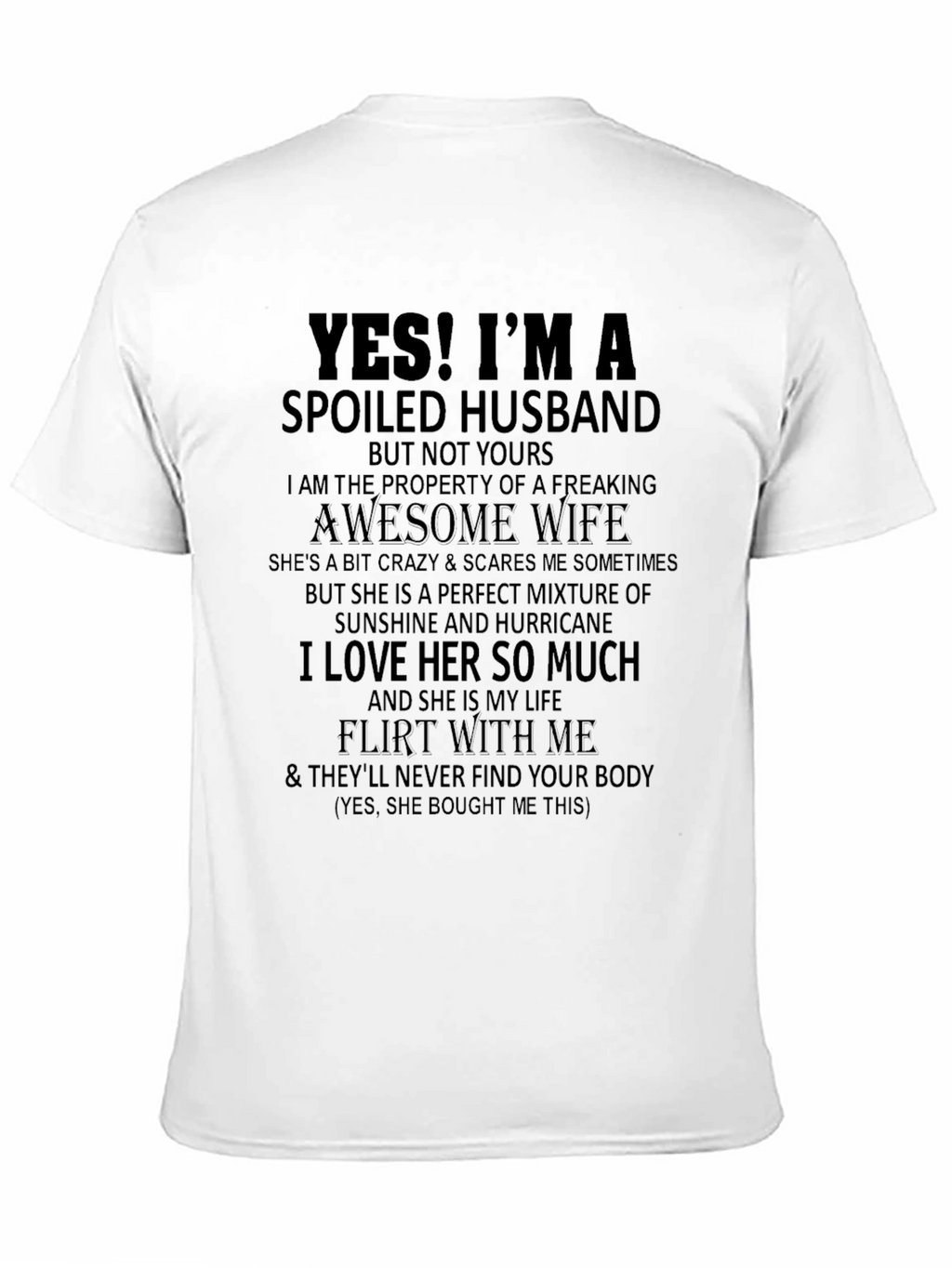 Spoiled Husband Graphic Tee - Funny Husband Shirt